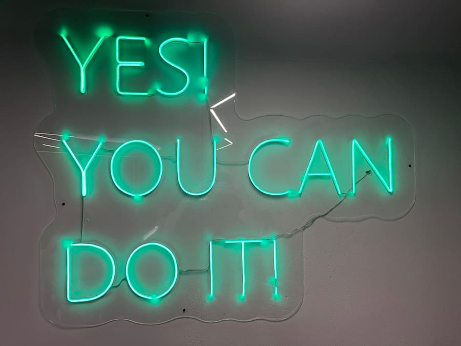Sign saying "Yes You Can Do It"